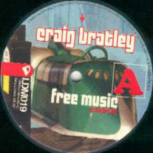 Craig Bratley : Free Music (12")