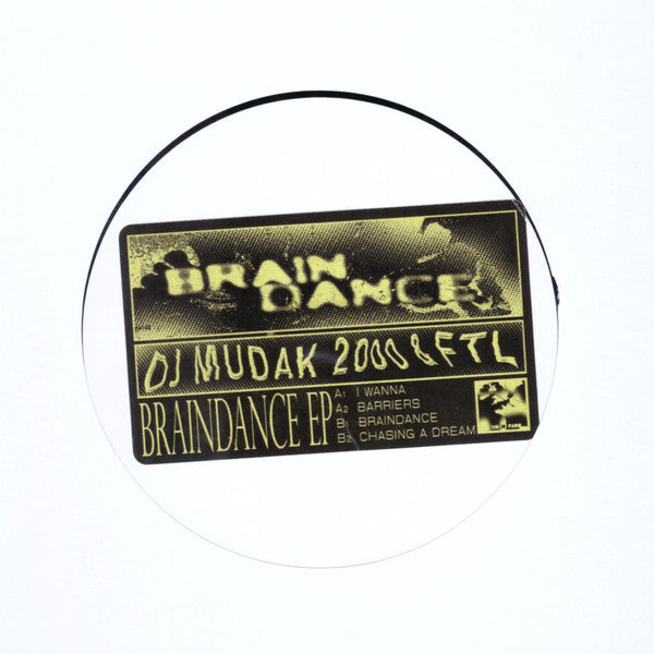 DJ Mudak 2000 & FTL (4) : Braindance EP (12", EP, W/Lbl)