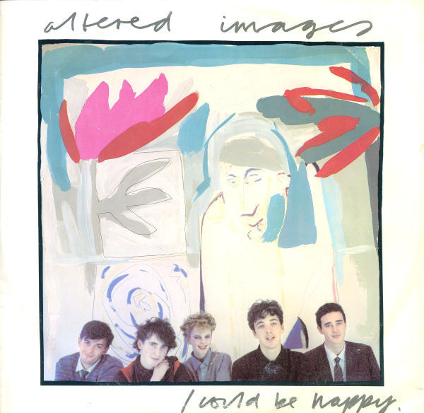 Altered Images : I Could Be Happy (12", Single)