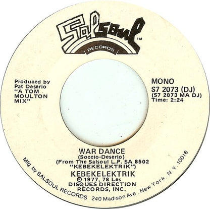 Kebekelektrik : War Dance (7", Single, Mono, Promo, Styrene)