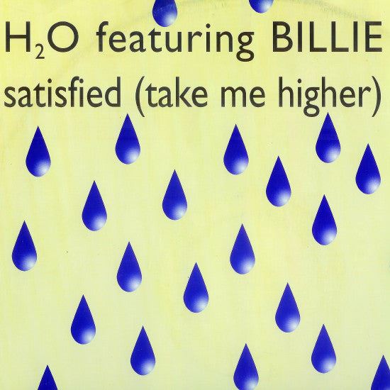H2O Featuring Billie : Satisfied (Take Me Higher) (12")