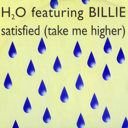 H2O Featuring Billie : Satisfied (Take Me Higher) (12")