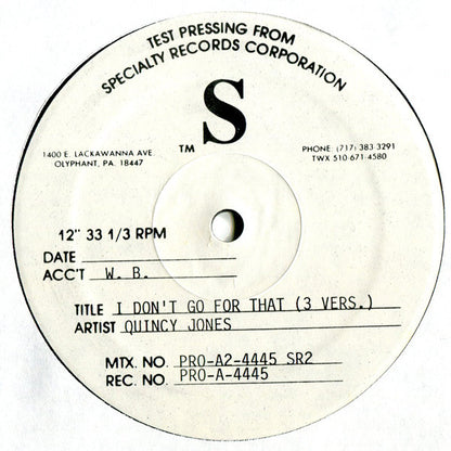 Quincy Jones : I Don't Go For That (12", TP)