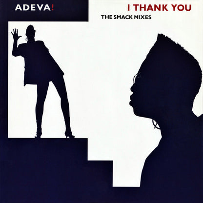 Adeva : I Thank You (The Smack Mixes) (12")