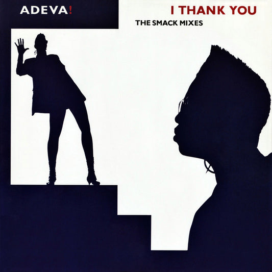 Adeva : I Thank You (The Smack Mixes) (12")