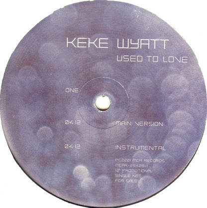 Keke Wyatt : Used To Love (12", Single, Promo)