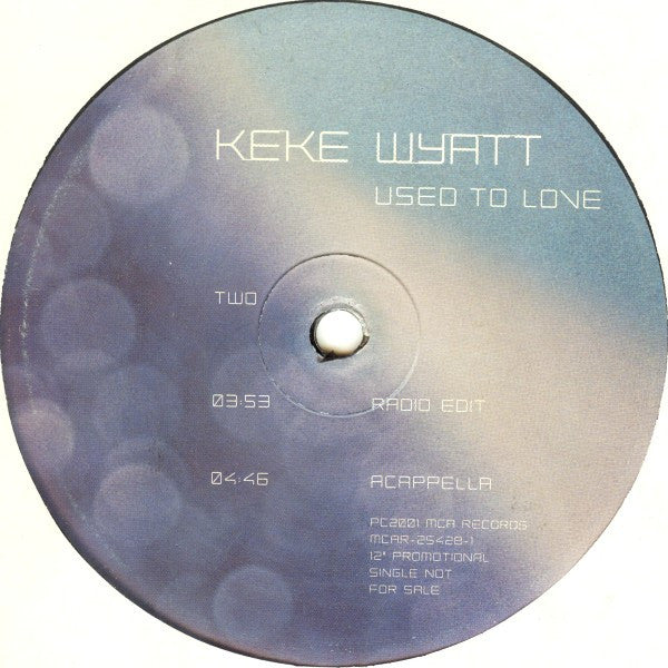 Keke Wyatt : Used To Love (12", Single, Promo)