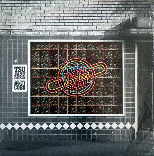 The Texas Southern University Jazz Ensemble* : 3rd Ward Vibration Society (LP)