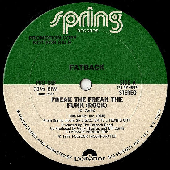 The Fatback Band : Freak The Freak The Funk (Rock) / (Do The) Boogie Woogie (12", Promo)
