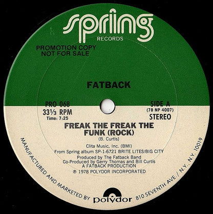 Fatback* : Freak The Freak The Funk (Rock) / (Do The) Boogie Woogie (12", Promo)