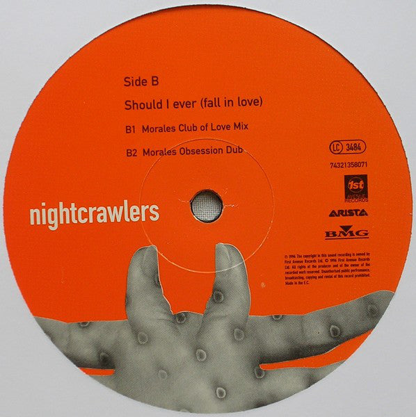 Nightcrawlers Featuring John Reid : Should I Ever (Fall In Love) (12")