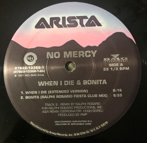 No Mercy : When I Die / Bonita (12")