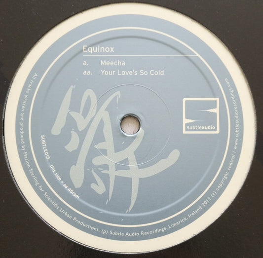 Equinox (3) : Meecha / Your Love's So Cold (12")