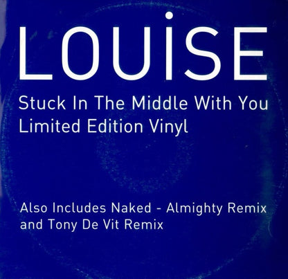 Louise : Stuck In The Middle With You / Naked (12", Ltd)