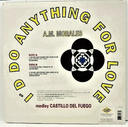 A.M. Morales : I'd Do Anything For Love (Medley Castillo Del Fuego) (12")