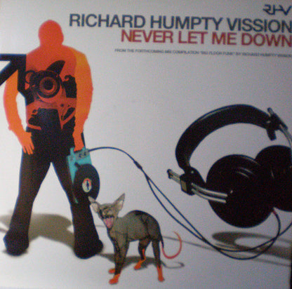 Richard Humpty Vission* : Never Let Me Down (12")