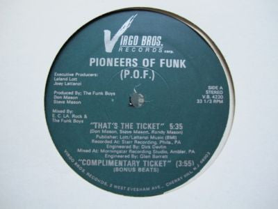 Pioneers Of Funk (P.O.F.) : That's The Ticket (12")