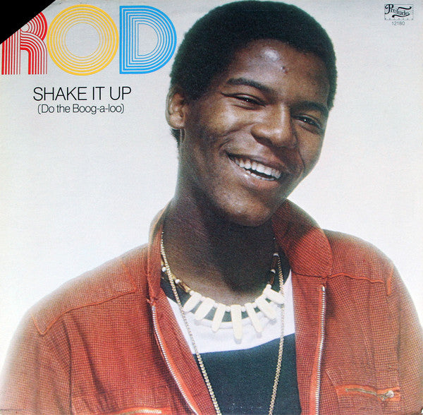 Rod : Shake It Up (Do The Boog-a-loo) (LP, Album, Promo)