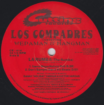 Los Compadres (2) Featuring Wepaman & Hangman (2) : La Rumba (The Rumba) (12")