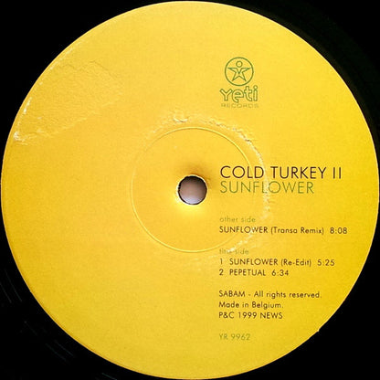 Cold Turkey II* : Sunflower (12")