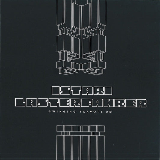 Istari Lasterfahrer : Swinging Flavors #10 (7")