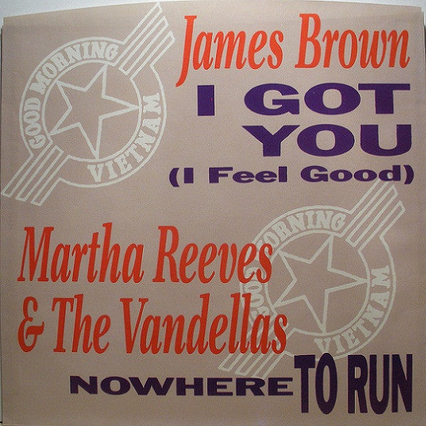 James Brown / Martha Reeves & The Vandellas : I Got You (I Feel Good) / Nowhere To Run (7", Single)