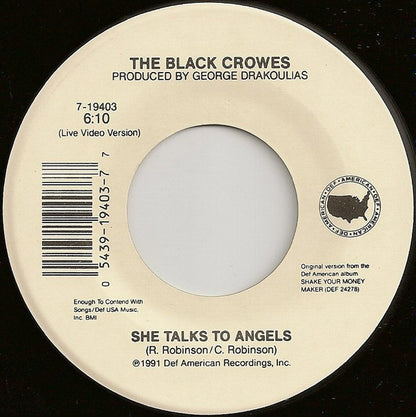 The Black Crowes : She Talks To Angels (7", Single)