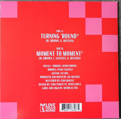 Wado Brown : Turning 'Round / Moment To Moment (7", Single)