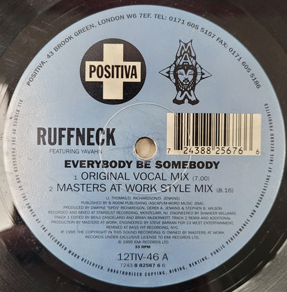 Ruffneck Featuring Yavahn : Everybody Be Somebody (12")