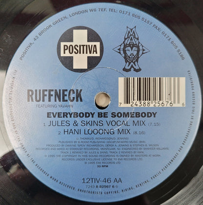 Ruffneck Featuring Yavahn : Everybody Be Somebody (12")