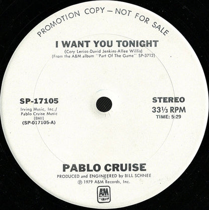 Pablo Cruise : I Want You Tonight (12", Single, Promo)