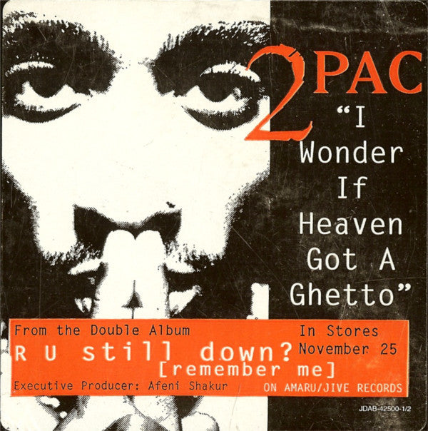 2Pac : I Wonder If Heaven Got A Ghetto (12", Promo)