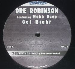Dre Robinson (2) Featuring Mobb Deep : Get Right (12")