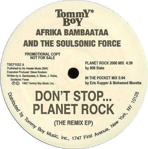 Afrika Bambaataa & The Soulsonic Force* : Don't Stop... Planet Rock (The Remix EP) (2x12", EP, Promo)