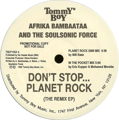 Afrika Bambaataa & The Soulsonic Force* : Don't Stop... Planet Rock (The Remix EP) (2x12", EP, Promo)