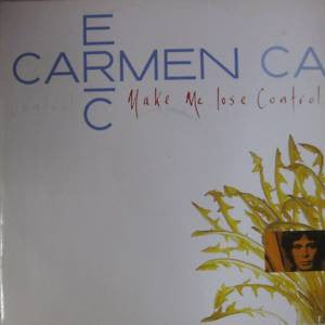 Eric Carmen : Make Me Lose Control (12")