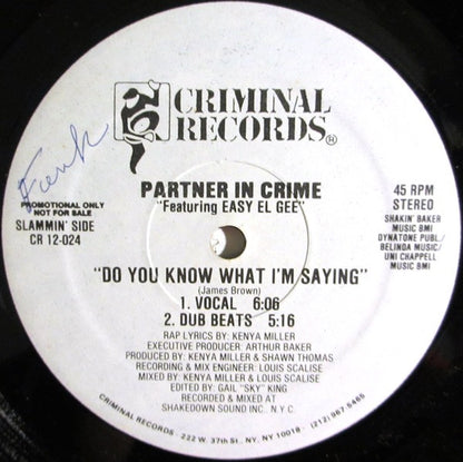 Partner In Crime Featuring Easy El Gee* : Do You Know What I'm Saying / Mary, Mary (12", Promo)