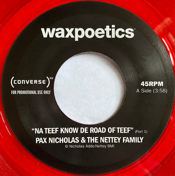 Pax Nicholas And The Nettey Family / Chico Mann : Mentirosos / Na Teef Know De Road Of Teef (7", Single, Promo, Red)