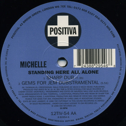 Michelle* : Standing Here All Alone (12")