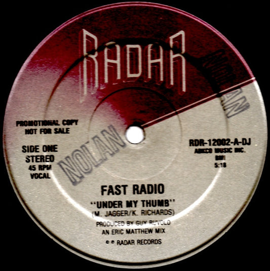 Fast Radio : Under My Thumb (12", Promo)