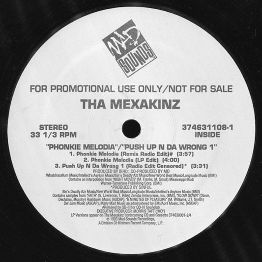 Tha Mexakinz : Phonkie Melodia / Push Up N Da Wrong 1 (12", Promo)