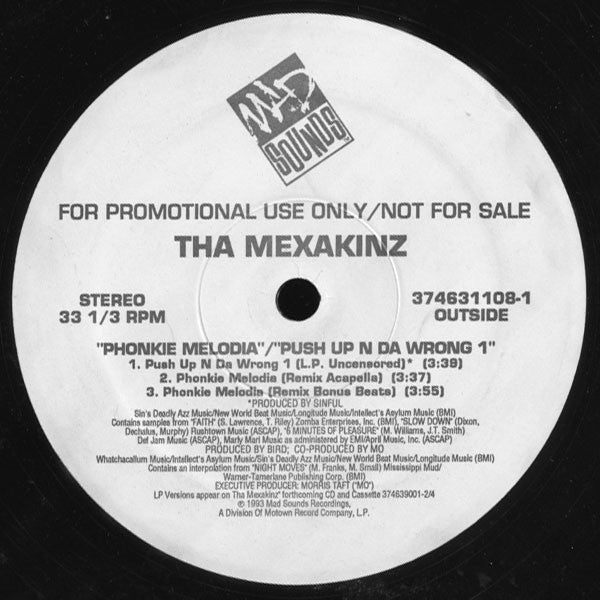 Tha Mexakinz : Phonkie Melodia / Push Up N Da Wrong 1 (12", Promo)