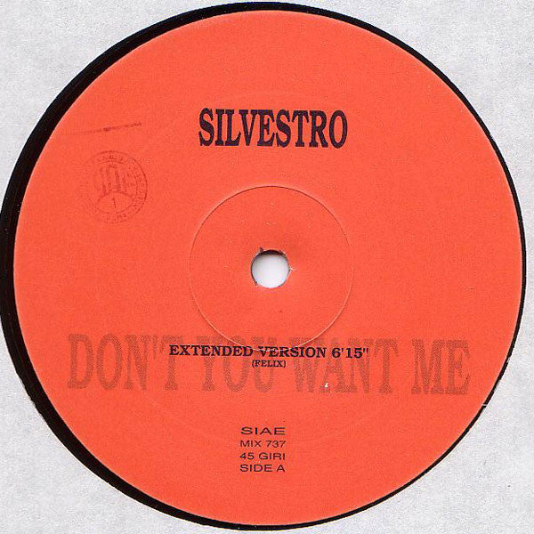 Silvestro : Don't You Want Me (12")