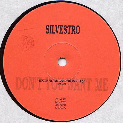 Silvestro : Don't You Want Me (12")