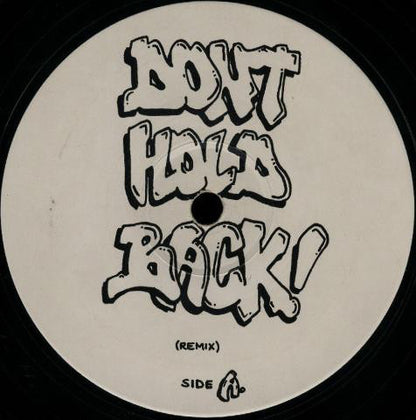 The Blapps Posse : Dont Hold Back! (Remix) (12")