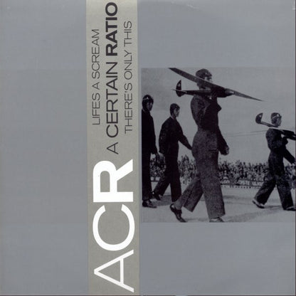 A Certain Ratio : Lifes A Scream / There's Only This (12")