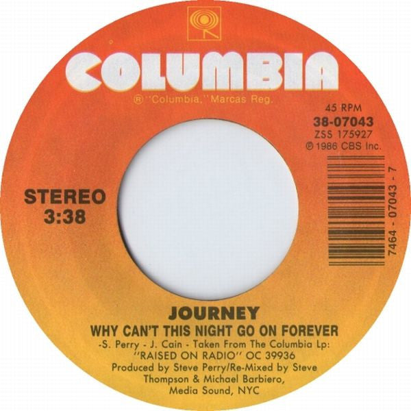 Journey : Why Can't This Night Go On Forever (7", Single)