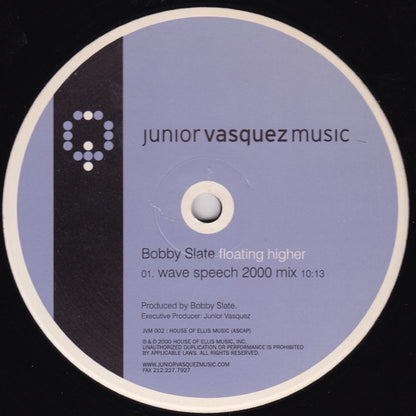 Bobby Slate : Floating Higher (12")