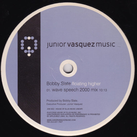 Bobby Slate : Floating Higher (12")