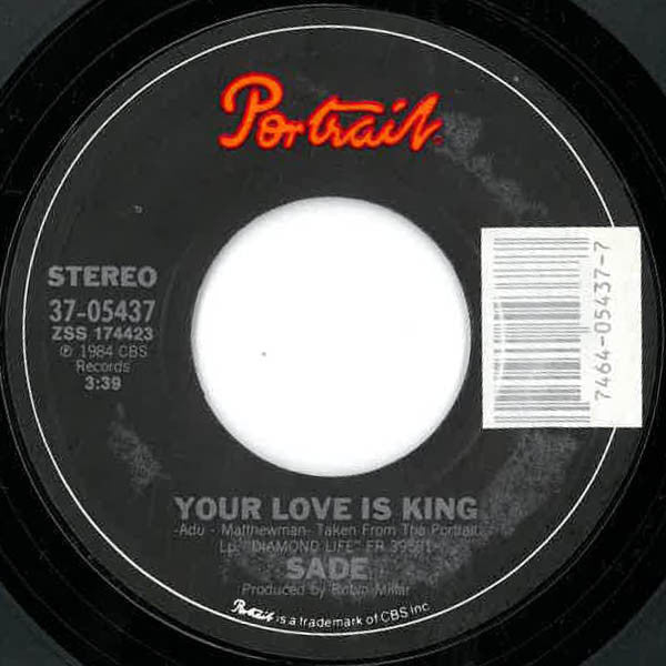 Sade : Your Love Is King (7", Single)